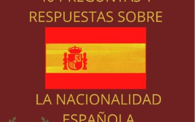 40 PREGUNTAS Y RESPUESTAS SOBRE NACIONALIDAD ESPAÑOLA