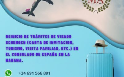 REINICIO DE TRÁMITES DE VISADO SCHENGEN (CARTA DE INVITACIÓN, TURISMO, VISITA FAMILIAR, ETC) EN EL CONSULADO DE ESPAÑA EN LA HABANA